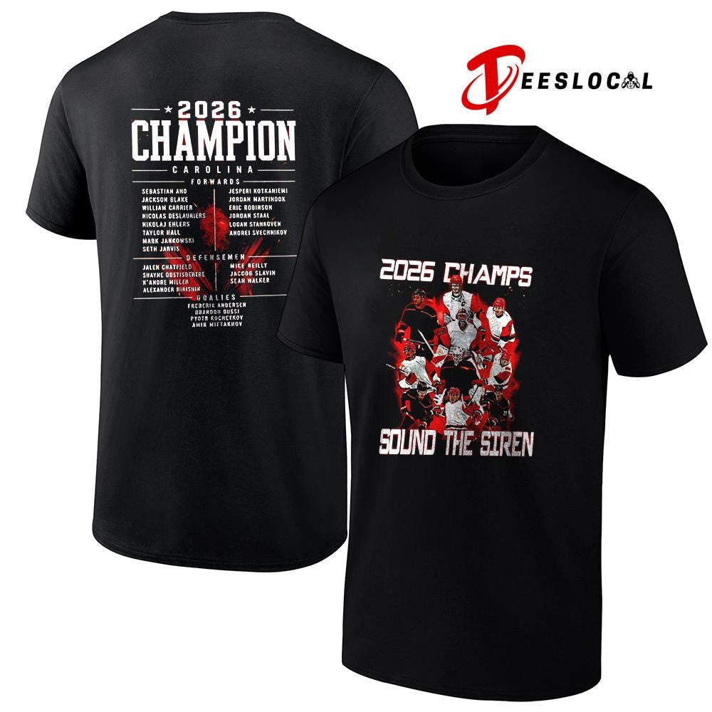 Carolina Huricanes 2026 Champs sound the siren name roster graphic shirt