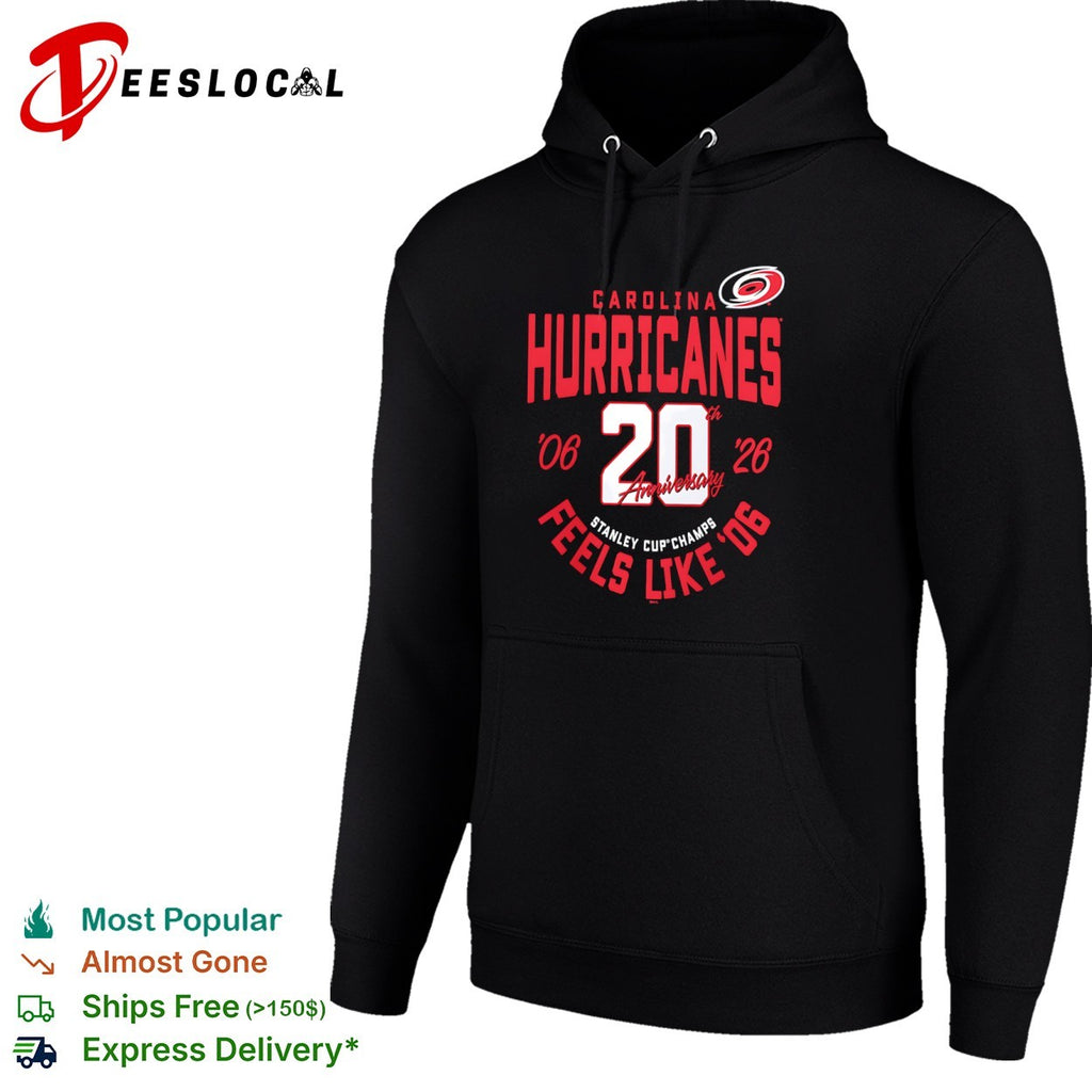 Carolina Hurricanes 20th Anniversary 06 26 Feels Like 06 Stanley Cup Champs shirt