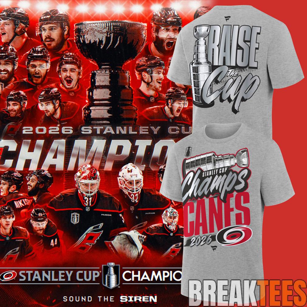Carolina Hurricanes Raise The Cup Stanley Cup 2026 Grey Shirt