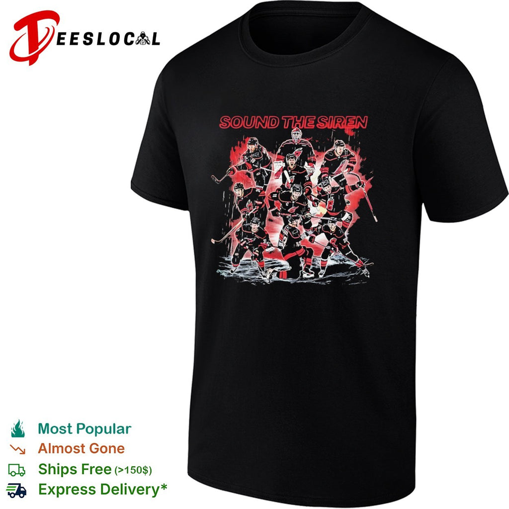 Carolina Hurricanes Sound the Siren NHL hockey 2026 shirt