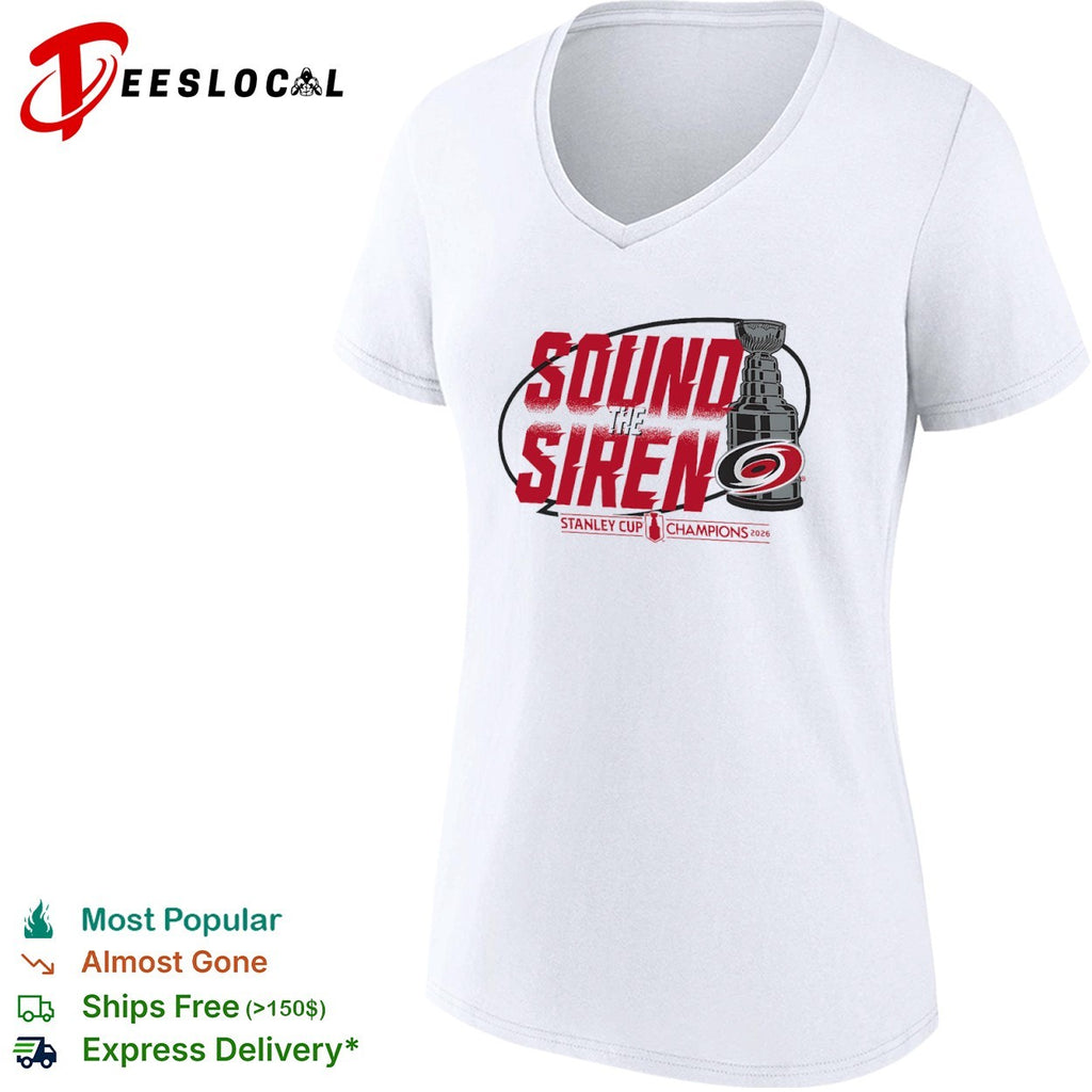 Carolina Hurricanes Sound the Siren Stanley Cup Champions 2026 shirt