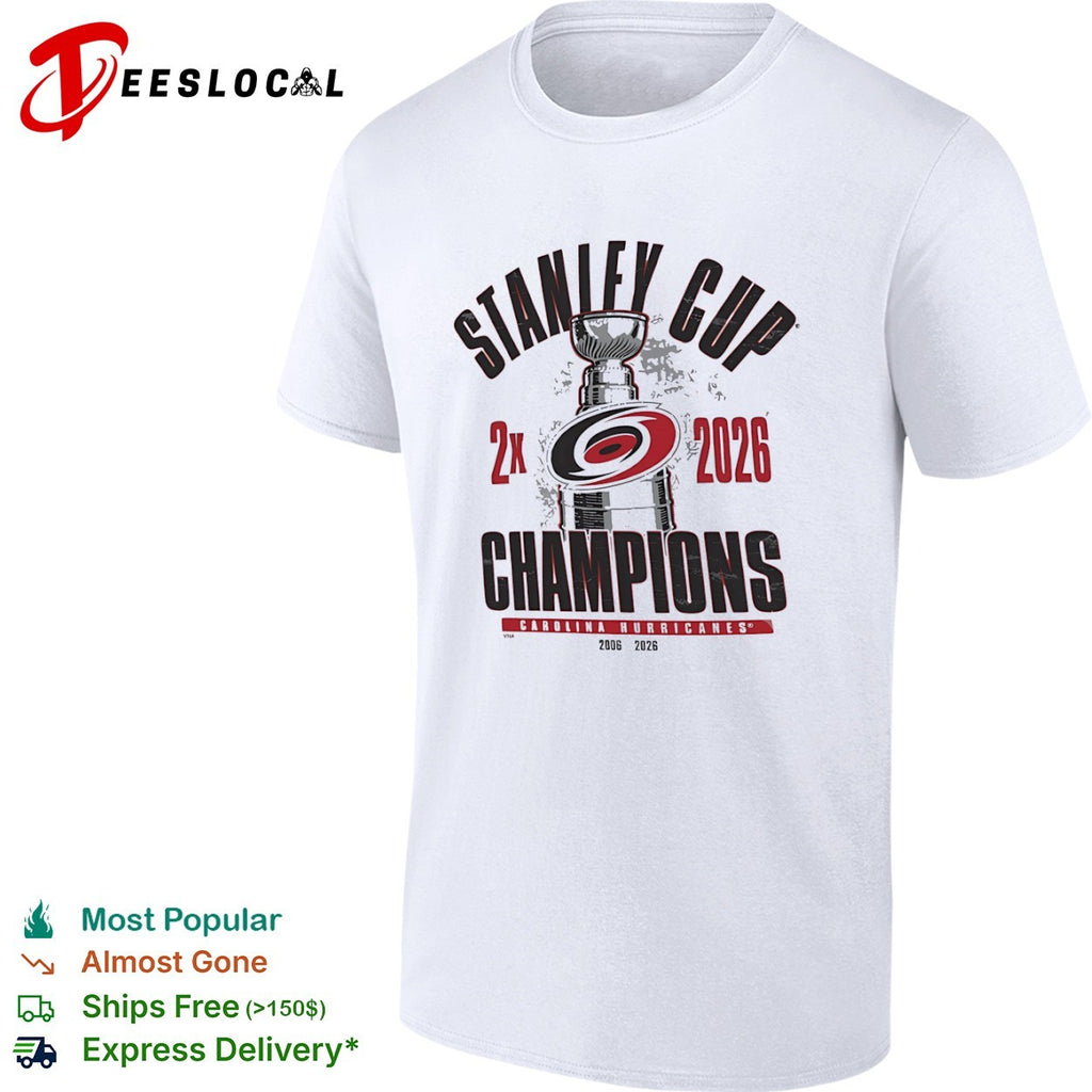 Carolina Hurricanes Stanley Cup 2x 2026 Champions 2006 2026 shirt