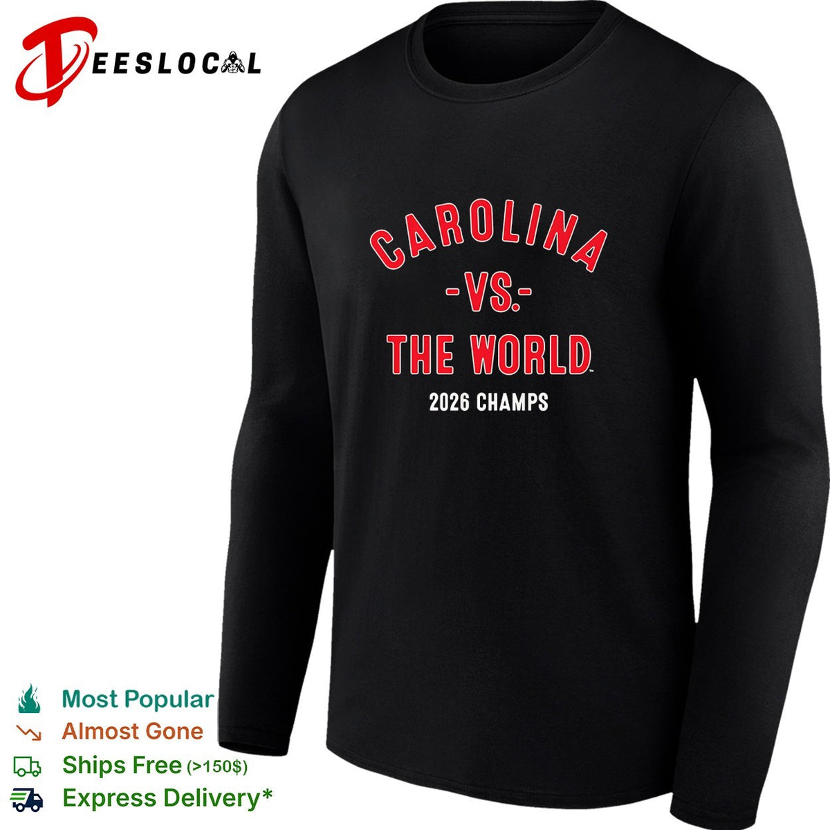 Carolina versus the world 2026 champs bold text shirt