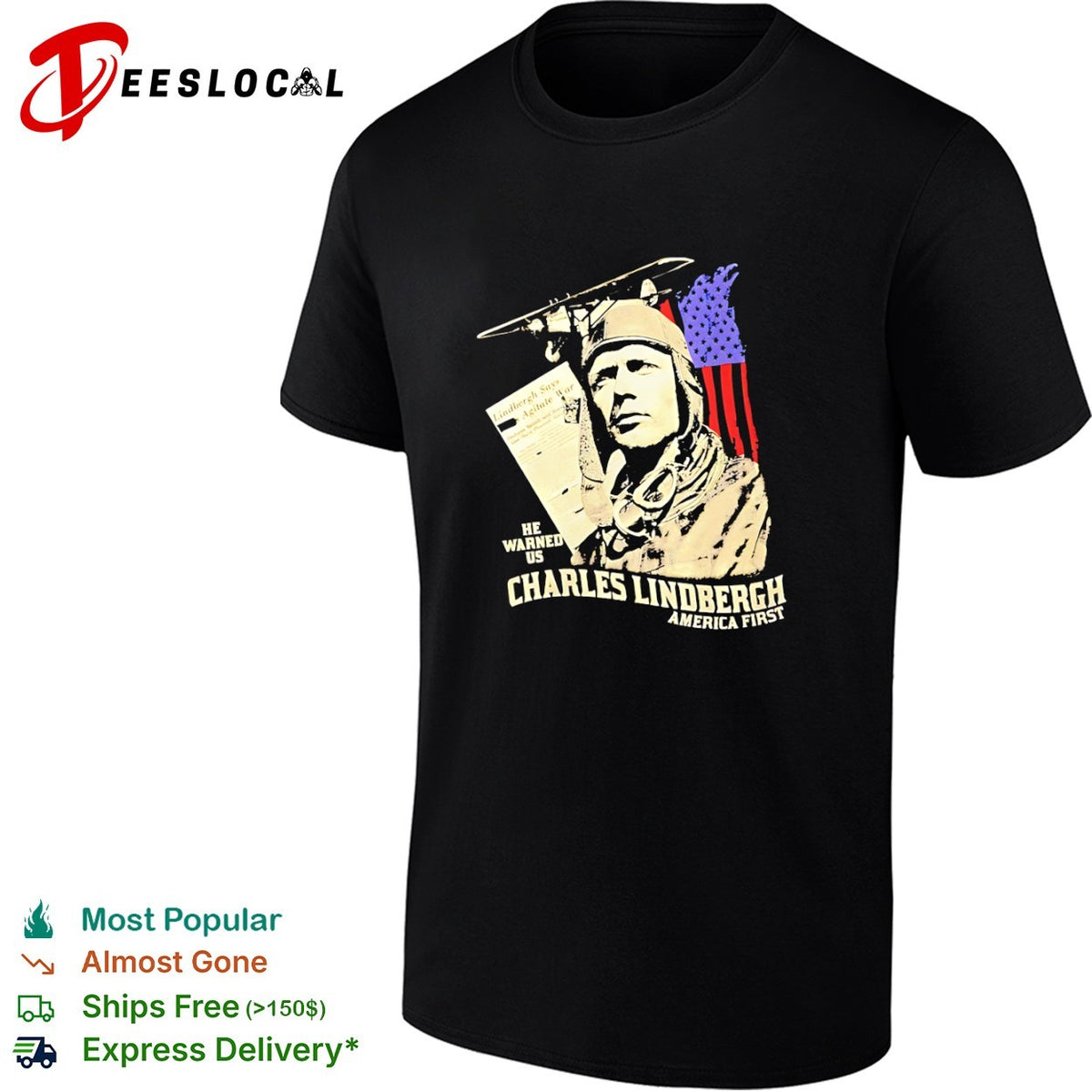 Charles Lindbergh America First he warned us Lindbergh says Agitate War shirt
