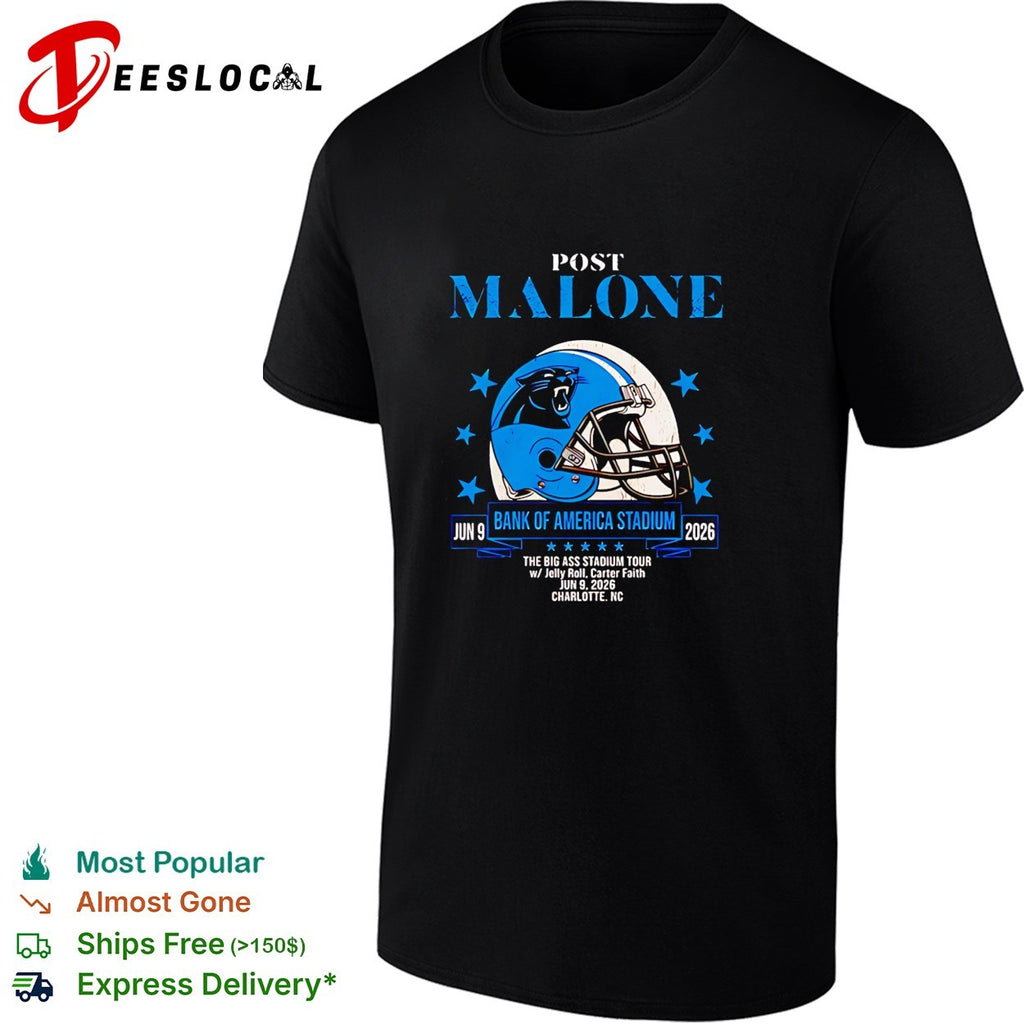 Charlotte Panthers x Post Malone Bank of America Stadium Big Ass Stadium Tour June 2026 shirt
