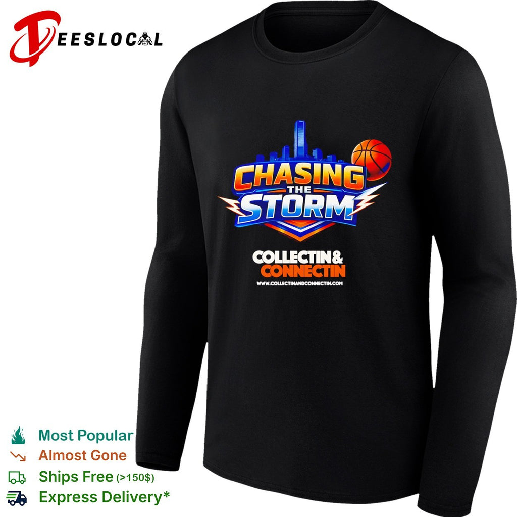 Chasing the storm collectin and connectin basketball shirt