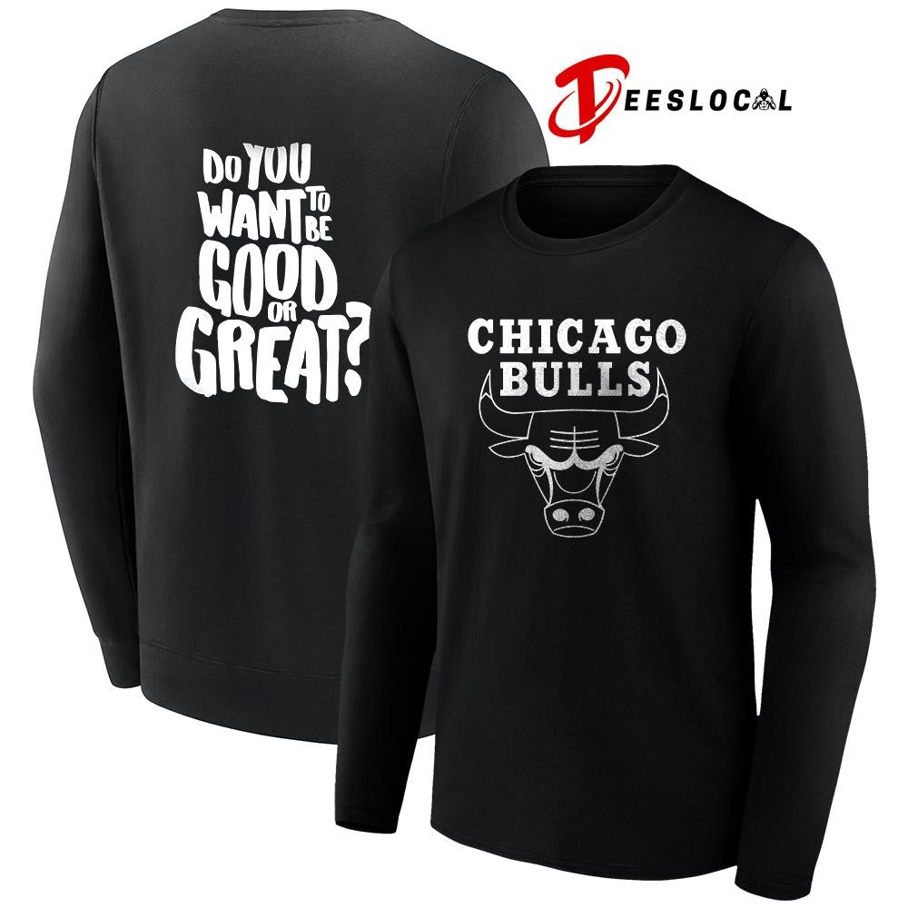 Chicago Bulls Stacey King do you want to be good or great shirt