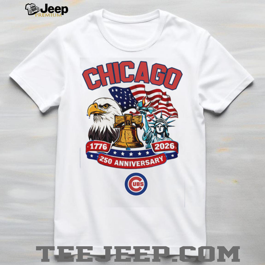 Chicago Cubs 250th Anniversary 1776 2026 Patriotic Baseball Jersey T Shirt