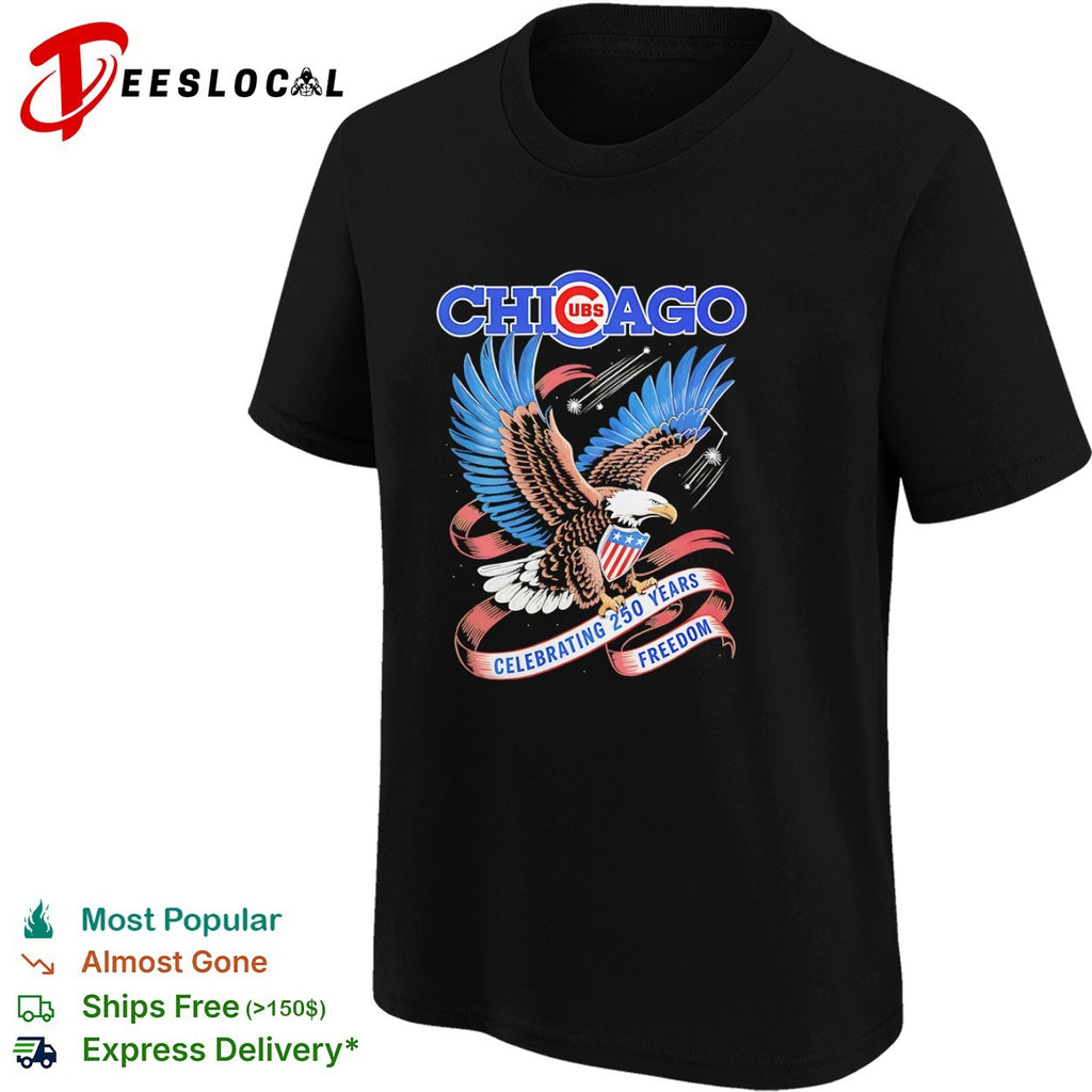 Chicago Cubs Celebrating 250 Years Freedom American Eagle Patriotic shirt
