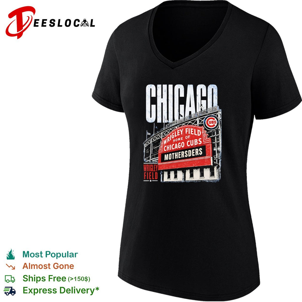 Chicago Cubs Mothersders Wrigley Field shirt