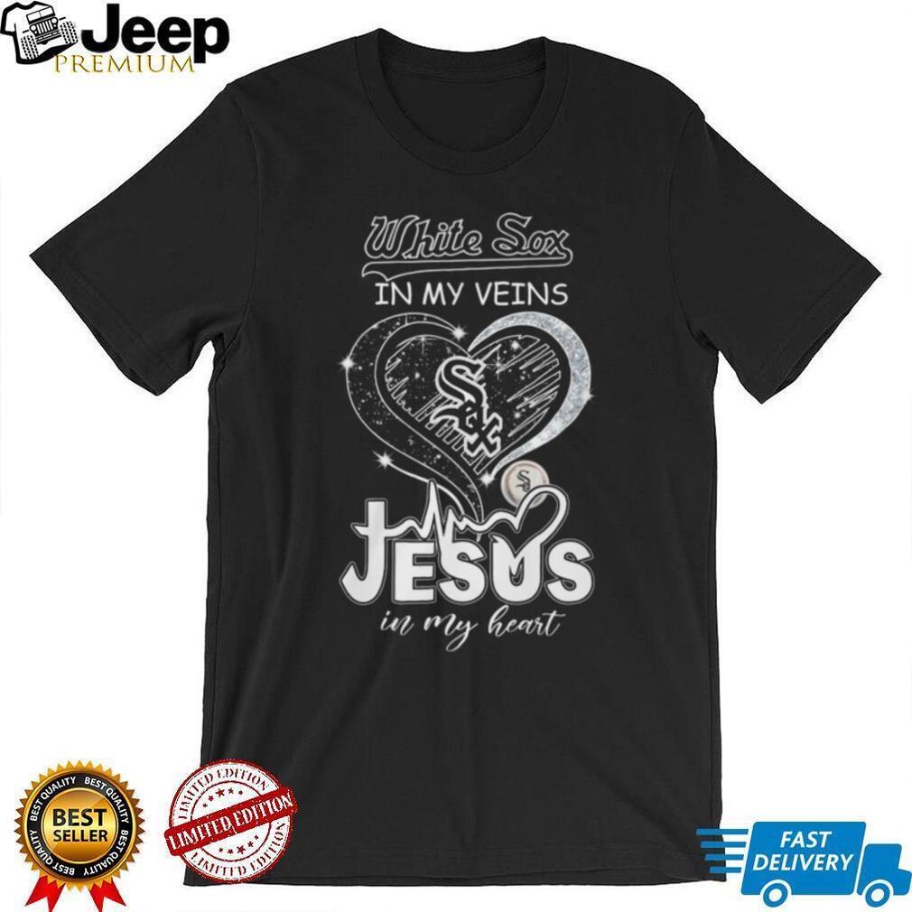Chicago White Sox In My Veins Jesus In My Heart Heartbeat T Shirt