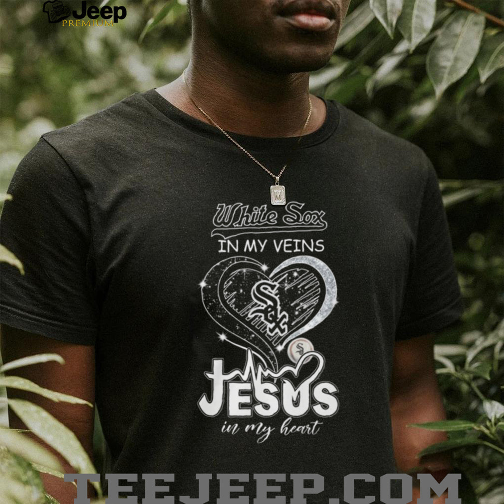 Chicago White Sox In My Veins Jesus In My Heart Heartbeat T Shirt