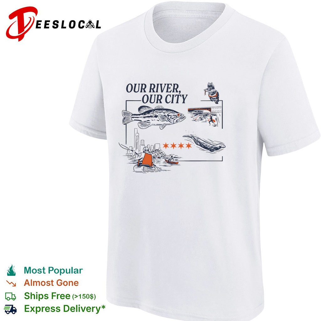 Chicago river wildlife our river our city shirt