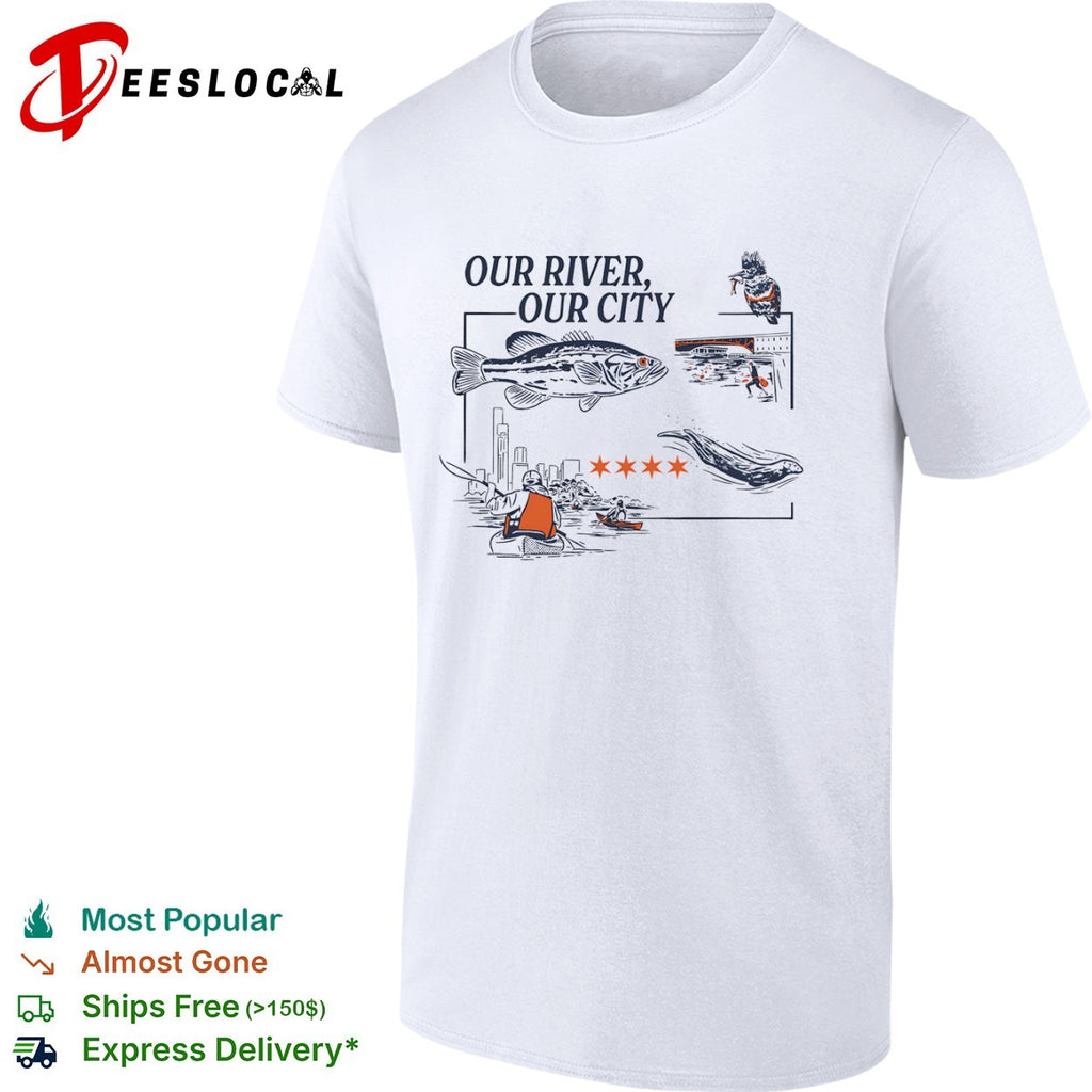 Chicago river wildlife our river our city shirt