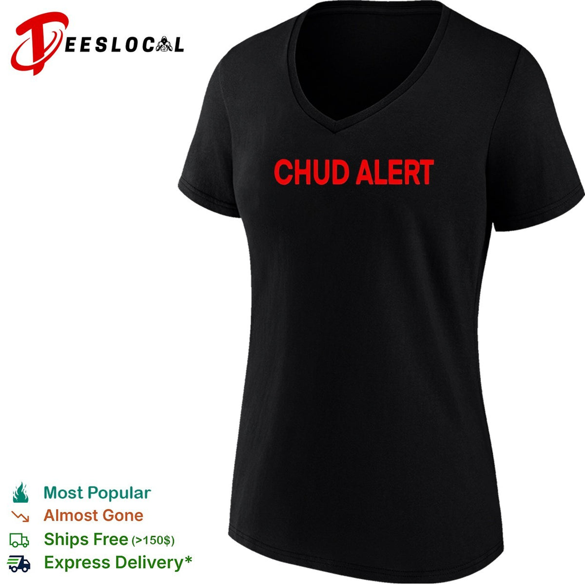 Chud alert shirt