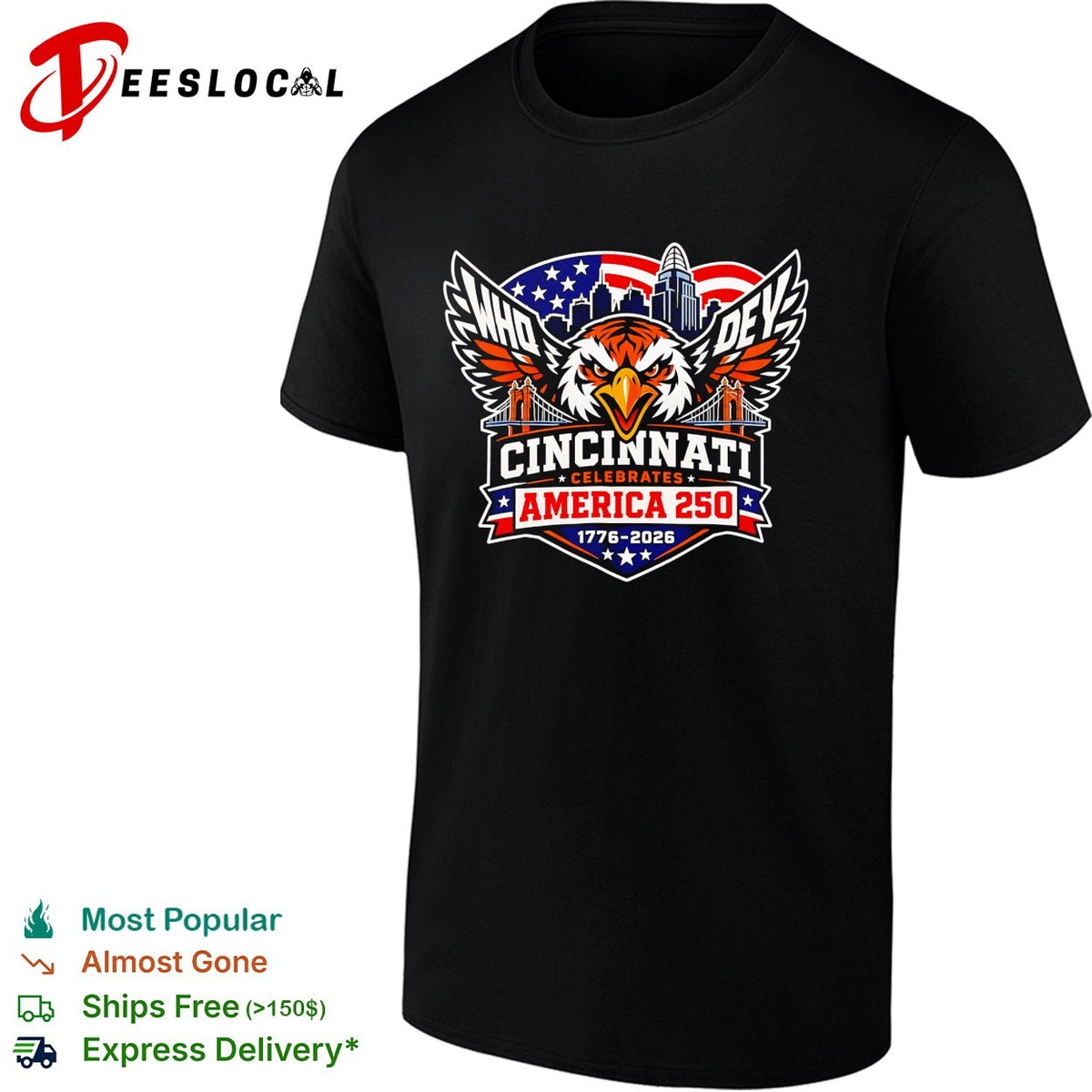 Cincinnati Who Dey America 250th anniversary eagle flag bridge skyline bold logo shirt
