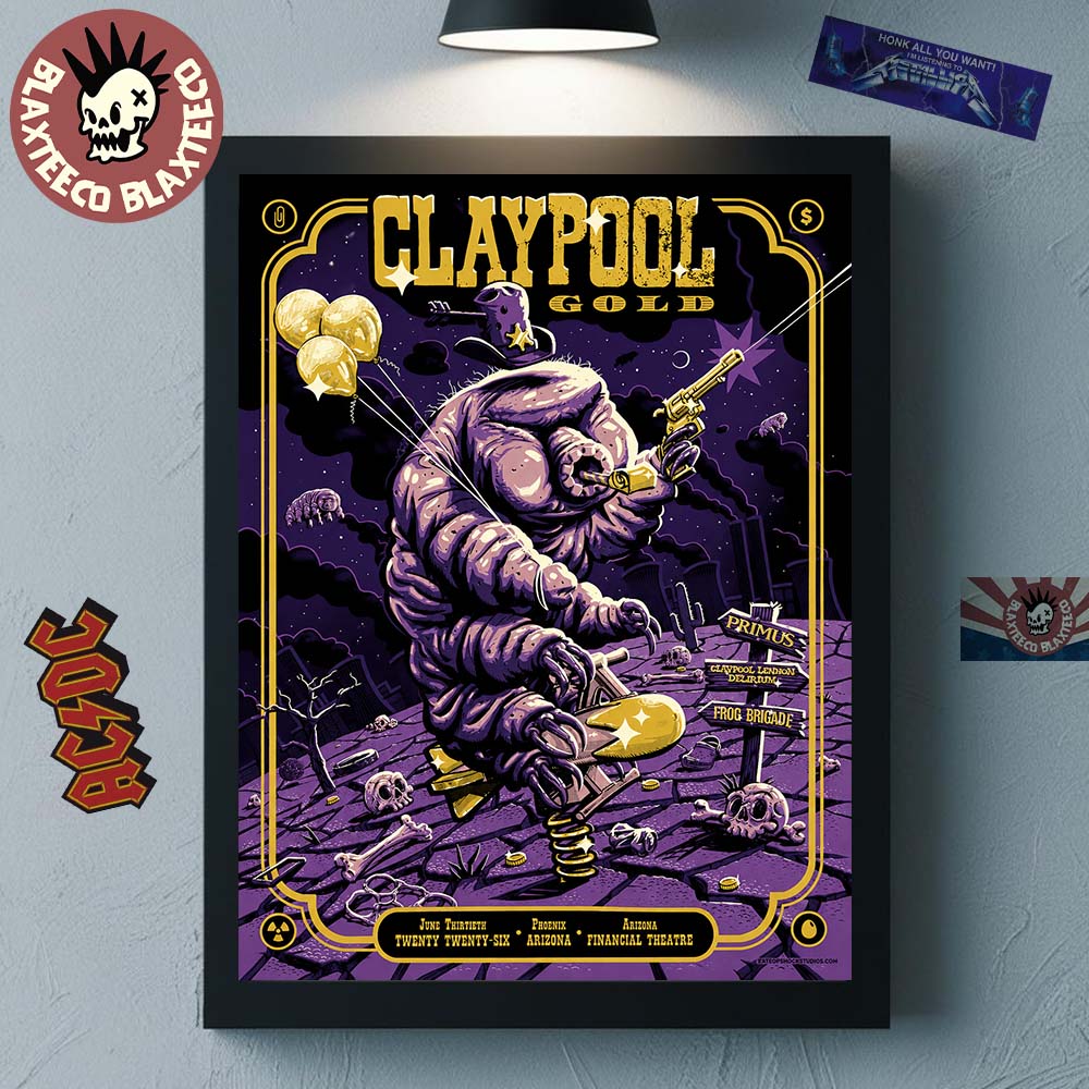 Claypool Gold Primus Claypool Lennon Delirium And Frog Brigade Phoenix Arizona 2026 Event Poster At Arizona Financial Theatre On June 30 2026 Poster Canvas