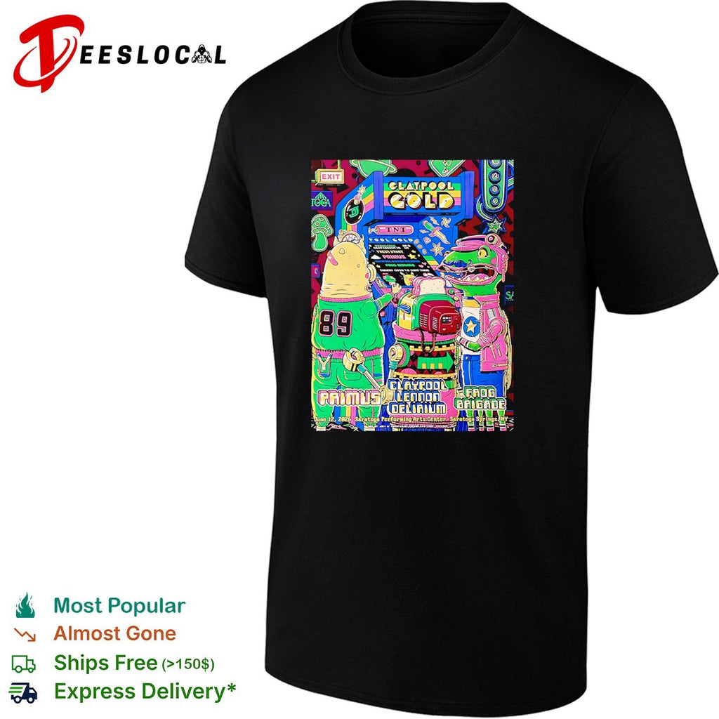 Claypool Gold Primus Claypool Lennon Delirium and Frog Brigade Saratoga Springs New York 2026 shirt