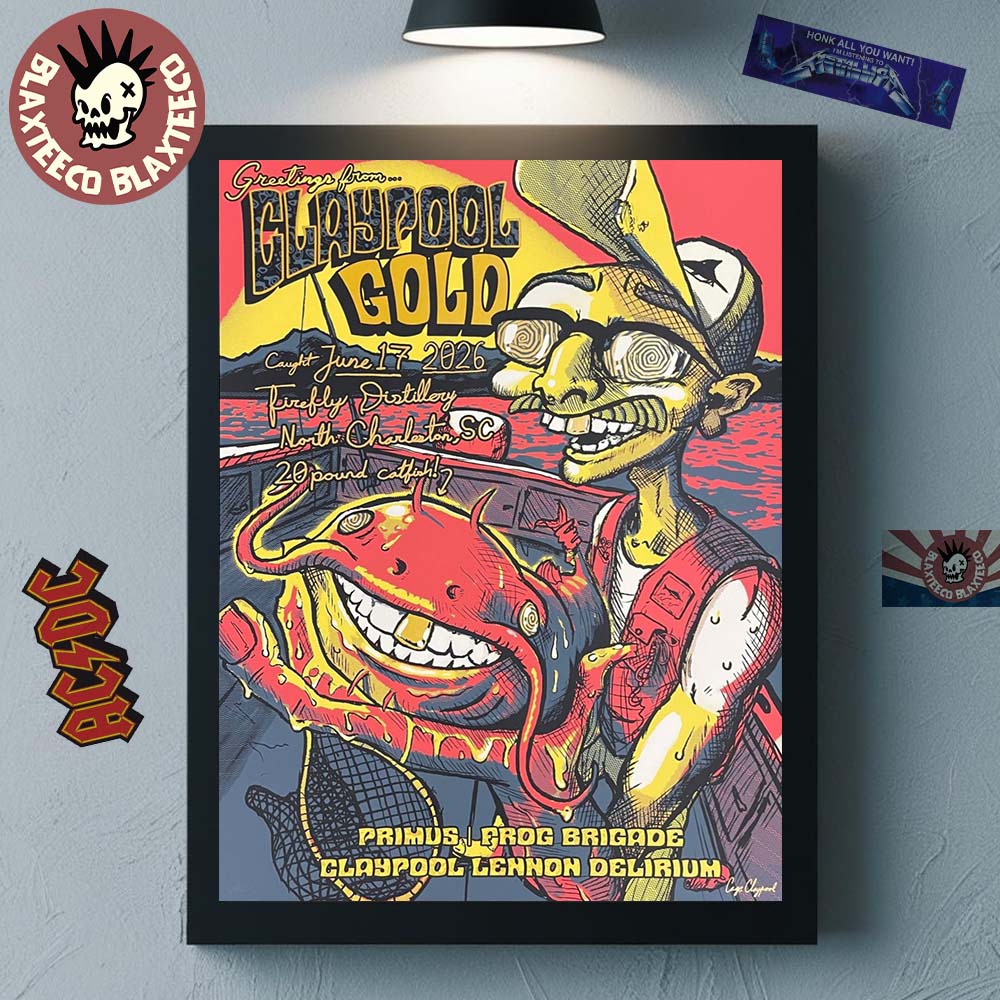 Claypool Gold Primus Frog Brigade And Claypool Lennon Delirium North Charleston South Carolina 2026 Event Poster At Firefly Distillery On June 17 2026 Poster Canvas