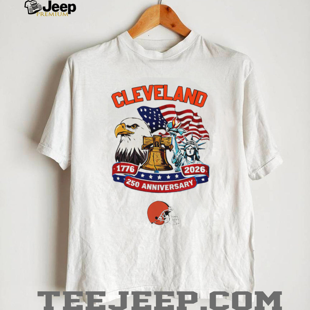 Cleveland Browns 250th Anniversary American Independence 1776 2026 Custom Jersey T Shirt