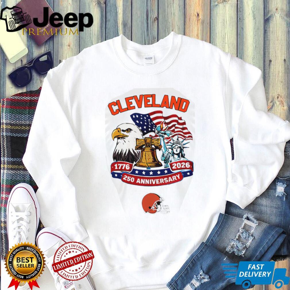 Cleveland Browns 250th Anniversary American Independence 1776 2026 Custom Jersey T Shirt