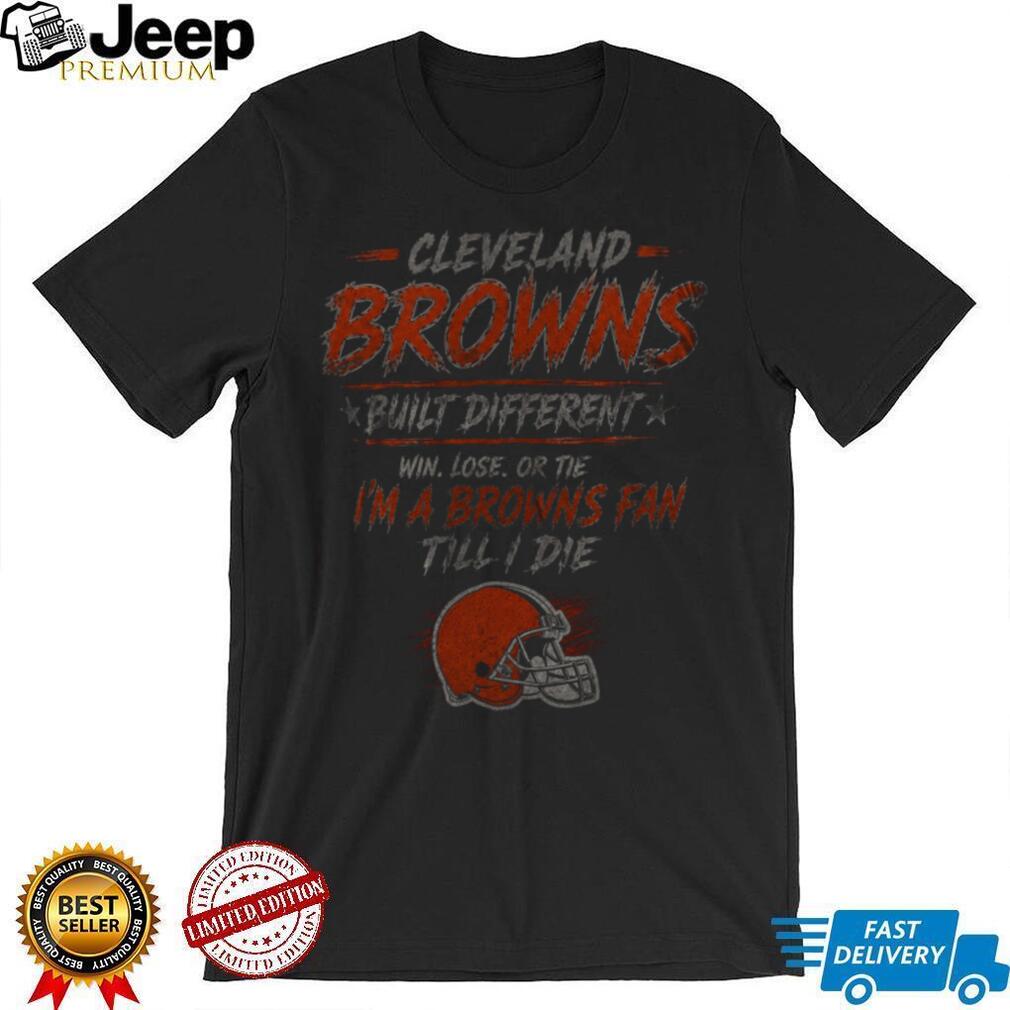 Cleveland Browns Football Team Logo Built Different Shirt