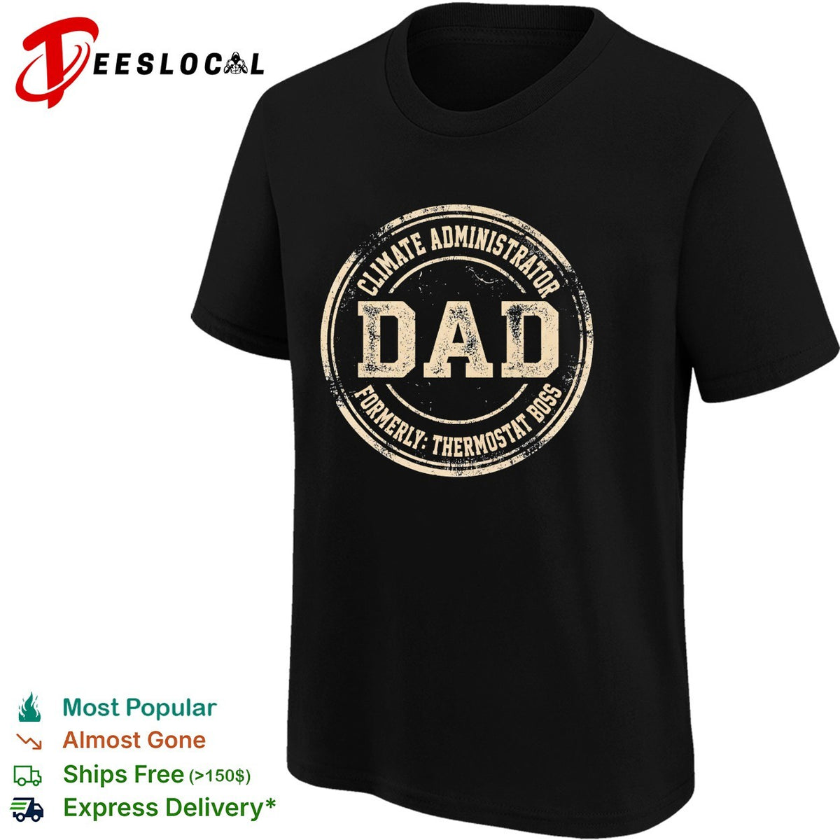 Climate Administrator Dad Formerly Thermostat Boss Funny Father Day Quote shirt