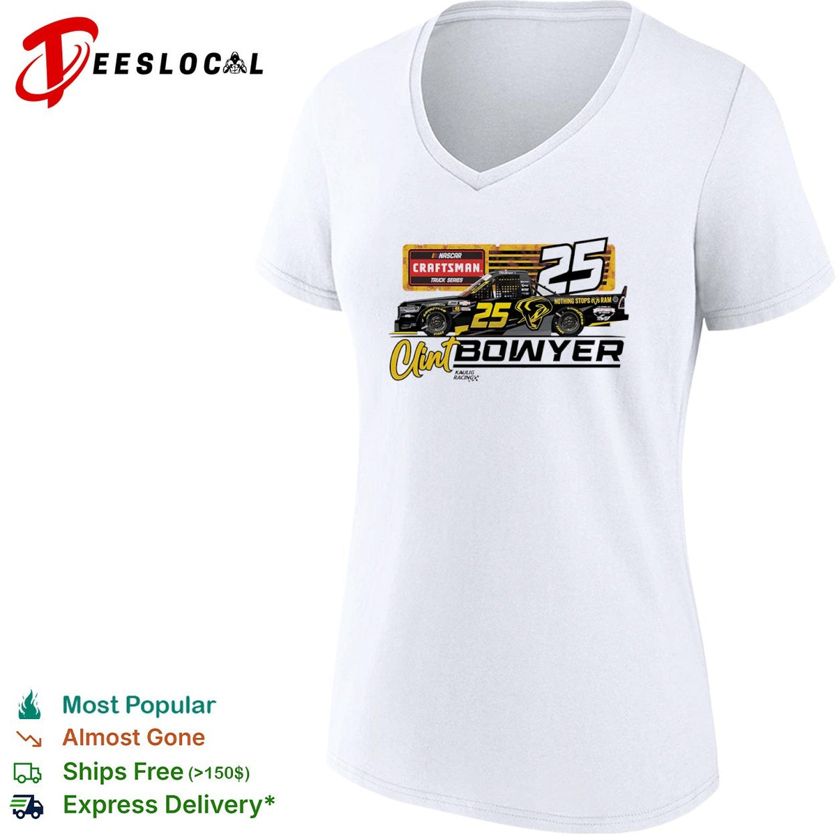 Clint Bowyer 25 Kaulig Racing NASCAR Craftsman Truck Series Nothing Stops Ram shirt