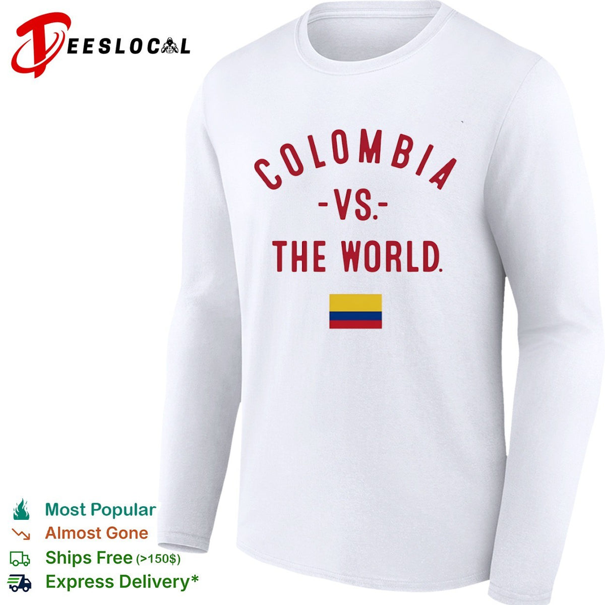 Colombia vs the world flag shirt