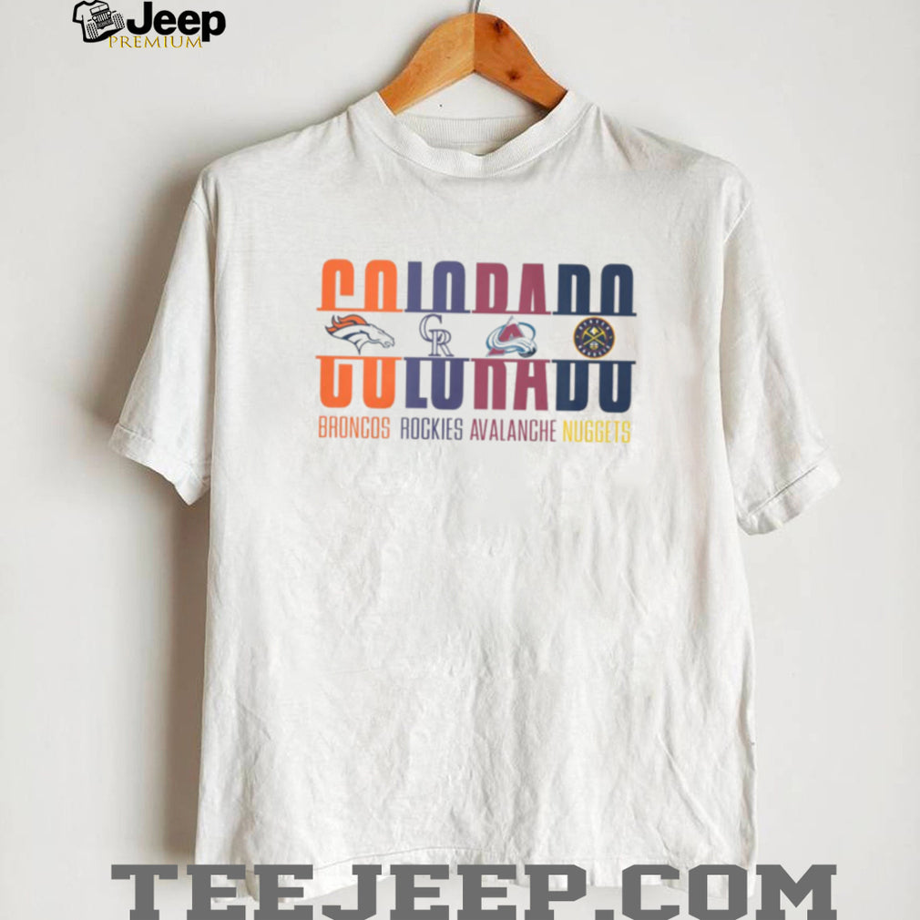 Colorado Sports Teams Mashup Broncos Rockies Avalanche Nuggets White T Shirt