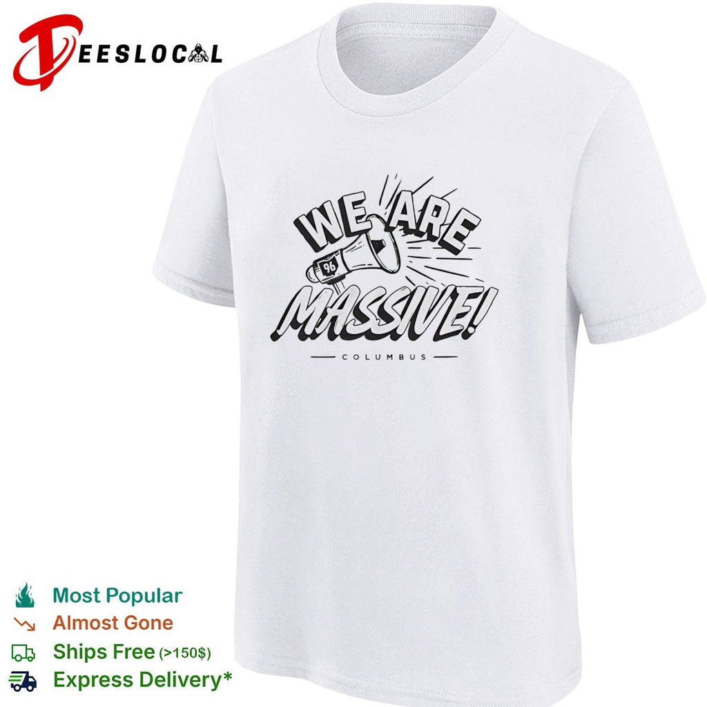 Columbus Crew megaphone we are massive 96 shirt