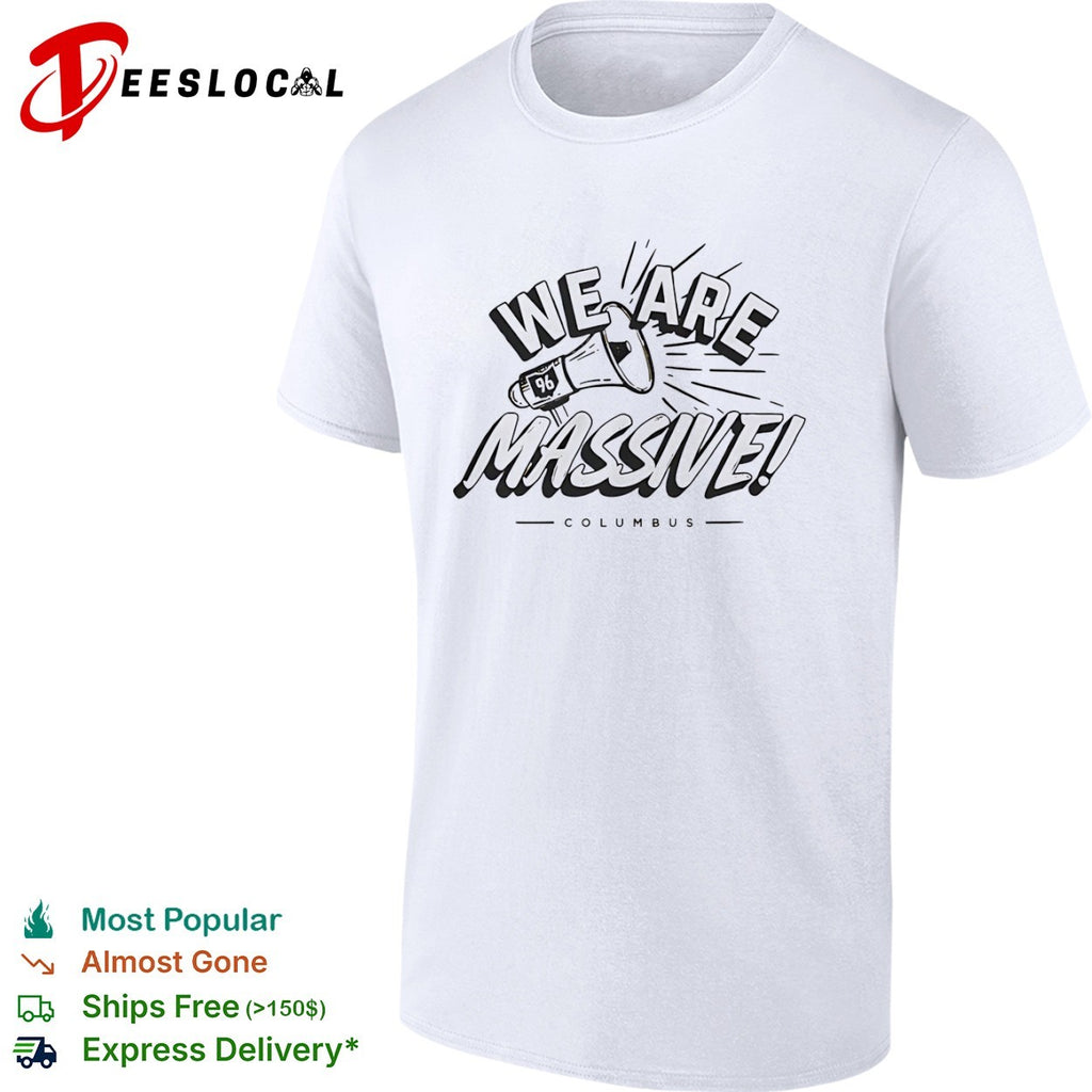 Columbus Crew megaphone we are massive 96 shirt