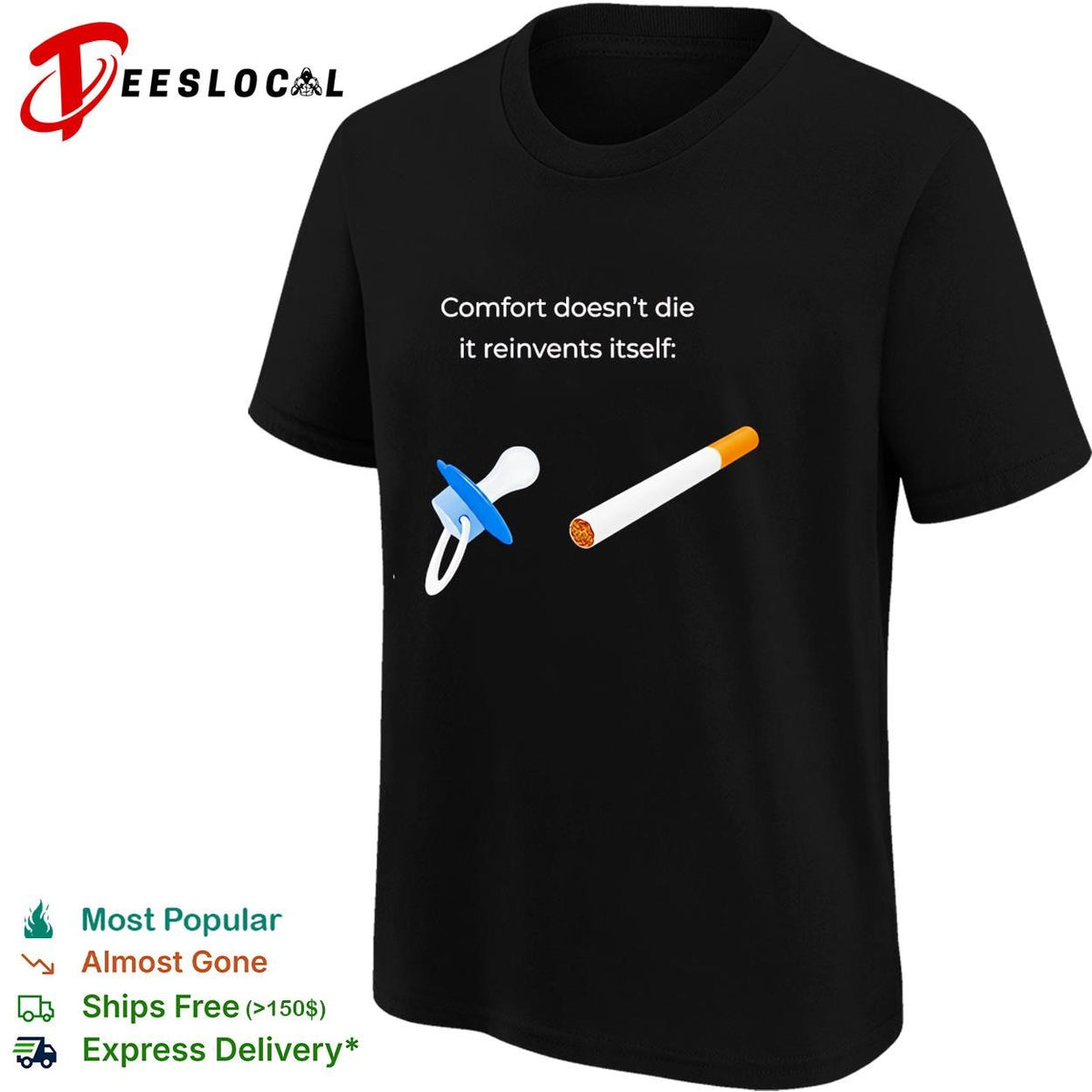 Comfort doesn’t die it reinvents itself shirt