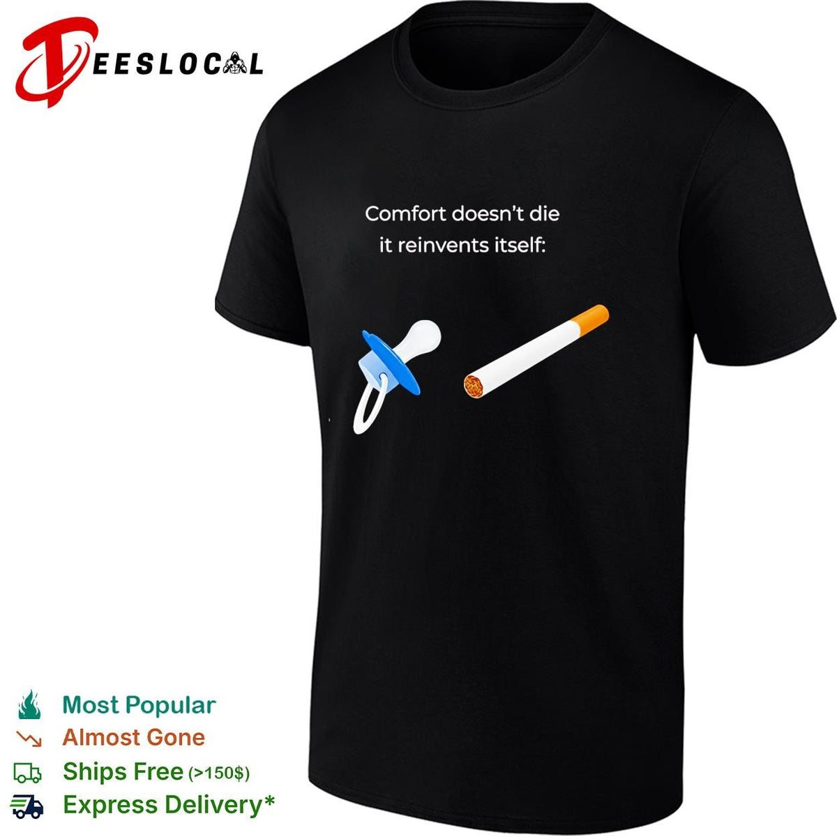 Comfort doesn’t die it reinvents itself shirt