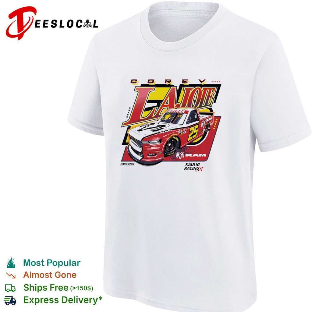 Corey LaJoie 25 Kaulig Racing Ram Nascar Craftsman Truck Series shirt