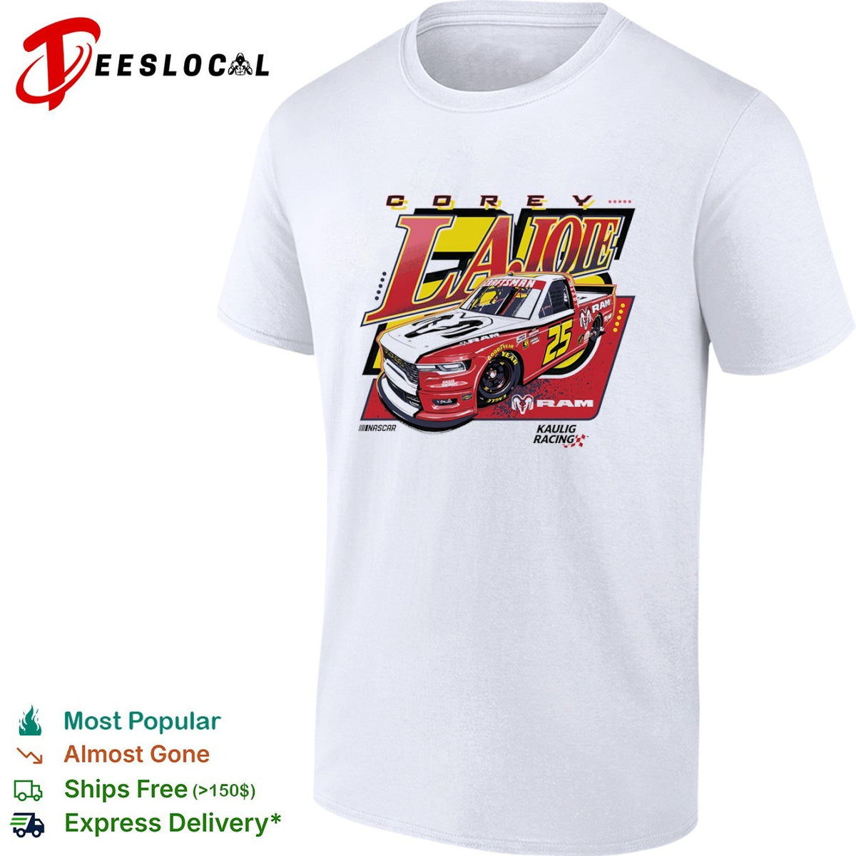 Corey LaJoie 25 Kaulig Racing Ram Nascar Craftsman Truck Series shirt