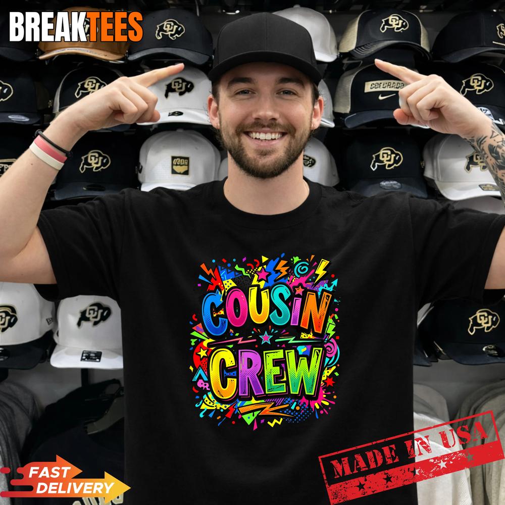 Cousin Crew Squad Family Matching Shirt