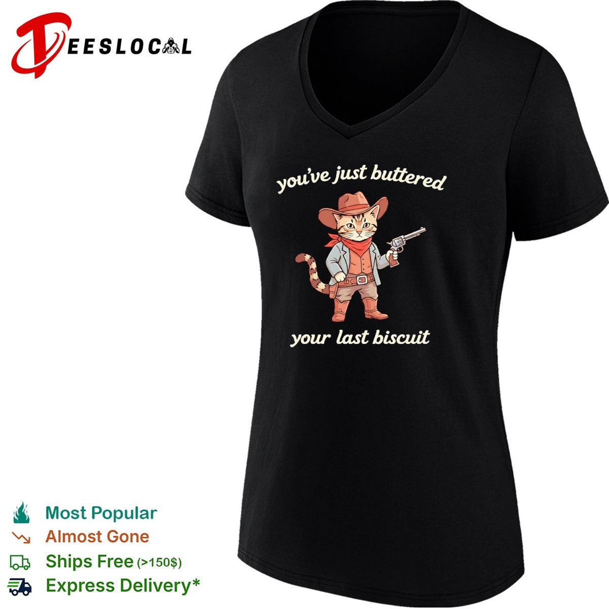 Cowboy cat western feline armed kitten youve just buttered your last biscuit shirt