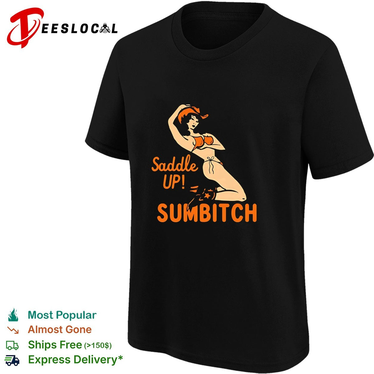 Cowgirl sexy saddle up sumbitch vintage shirt