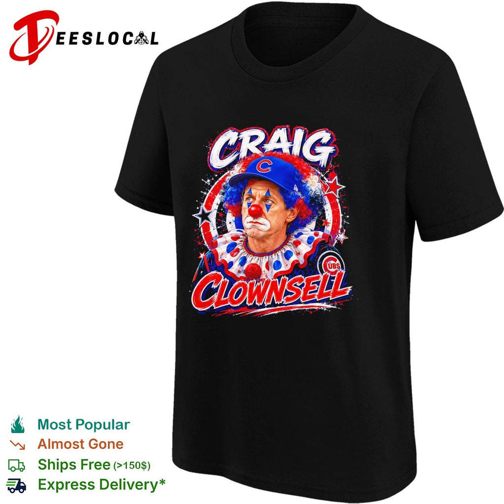 Craig Counsell Chicago Cubs clown Clownsell shirt
