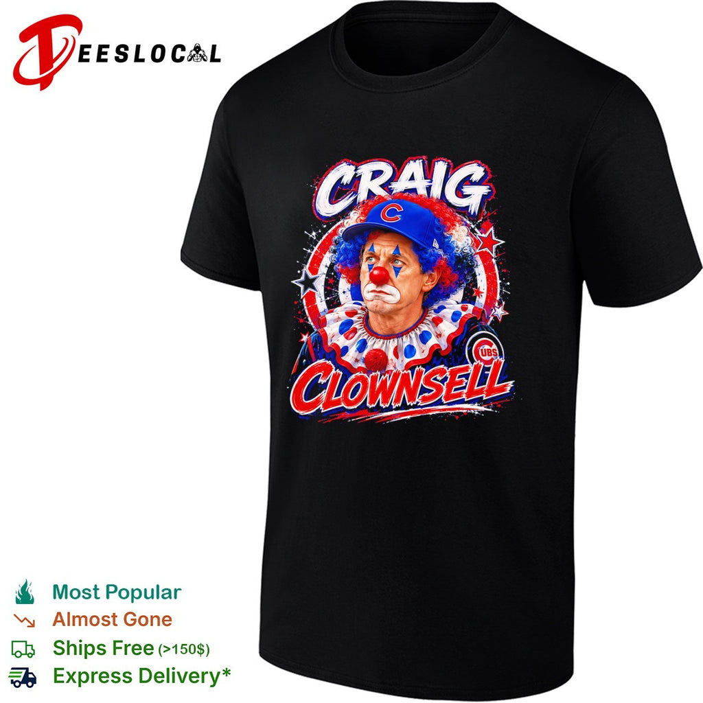 Craig Counsell Chicago Cubs clown Clownsell shirt