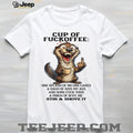 Crazed Otter “Cup of Fuckoffee” Sassy Coffee Recipe T Shirt