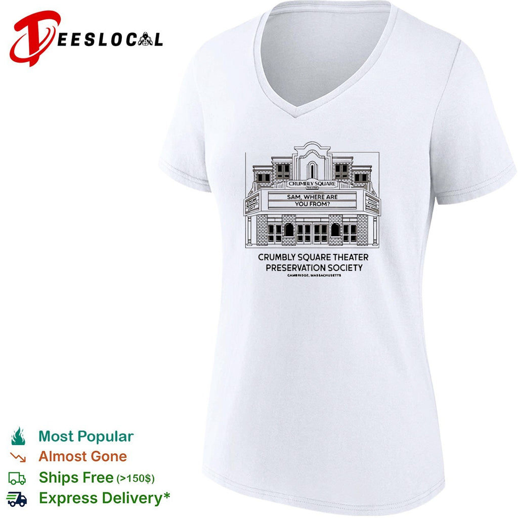 Crumbly Square Theater Preservation Society Sam Where Are You From Cambridge shirt