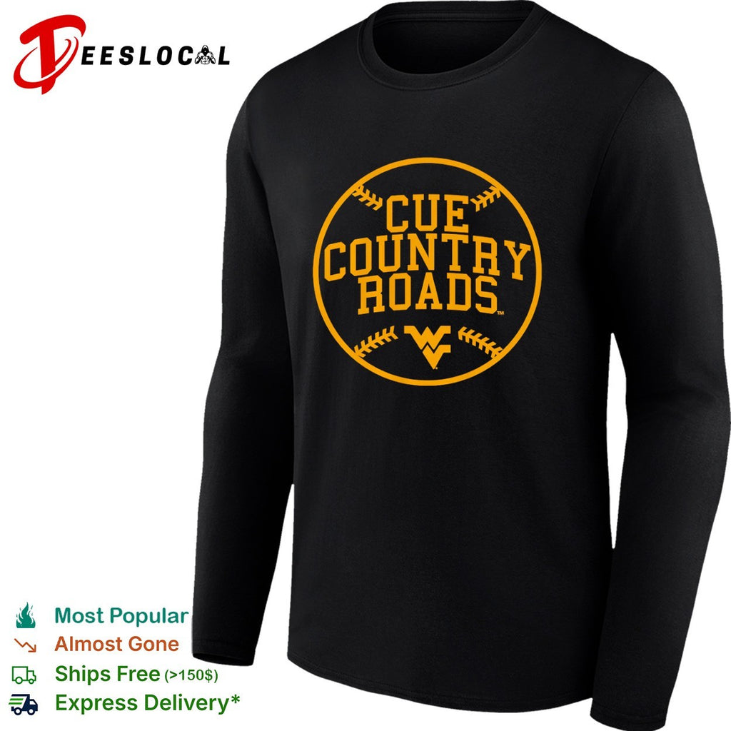 Cue Country Roads West Virginia Mountaineers NCAA Logo Sport Themed University shirt