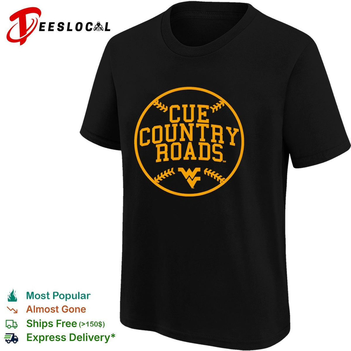 Cue Country Roads West Virginia Mountaineers NCAA Logo Sport Themed University shirt