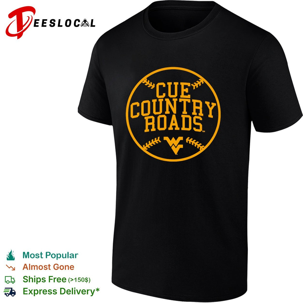 Cue Country Roads West Virginia Mountaineers NCAA Logo Sport Themed University shirt