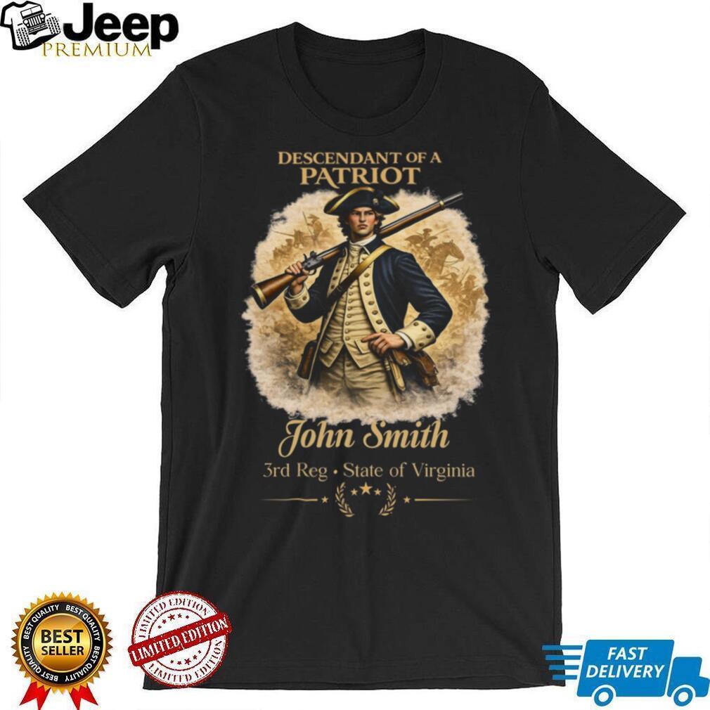 Custom Descendant of a Patriot Virginia 3rd Reg Revolutionary War T Shirt