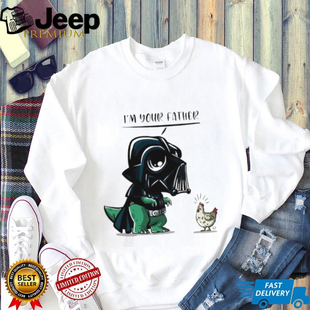 Cute Darth Vader T Rex I’m Your Father Chicken Parody T Shirt