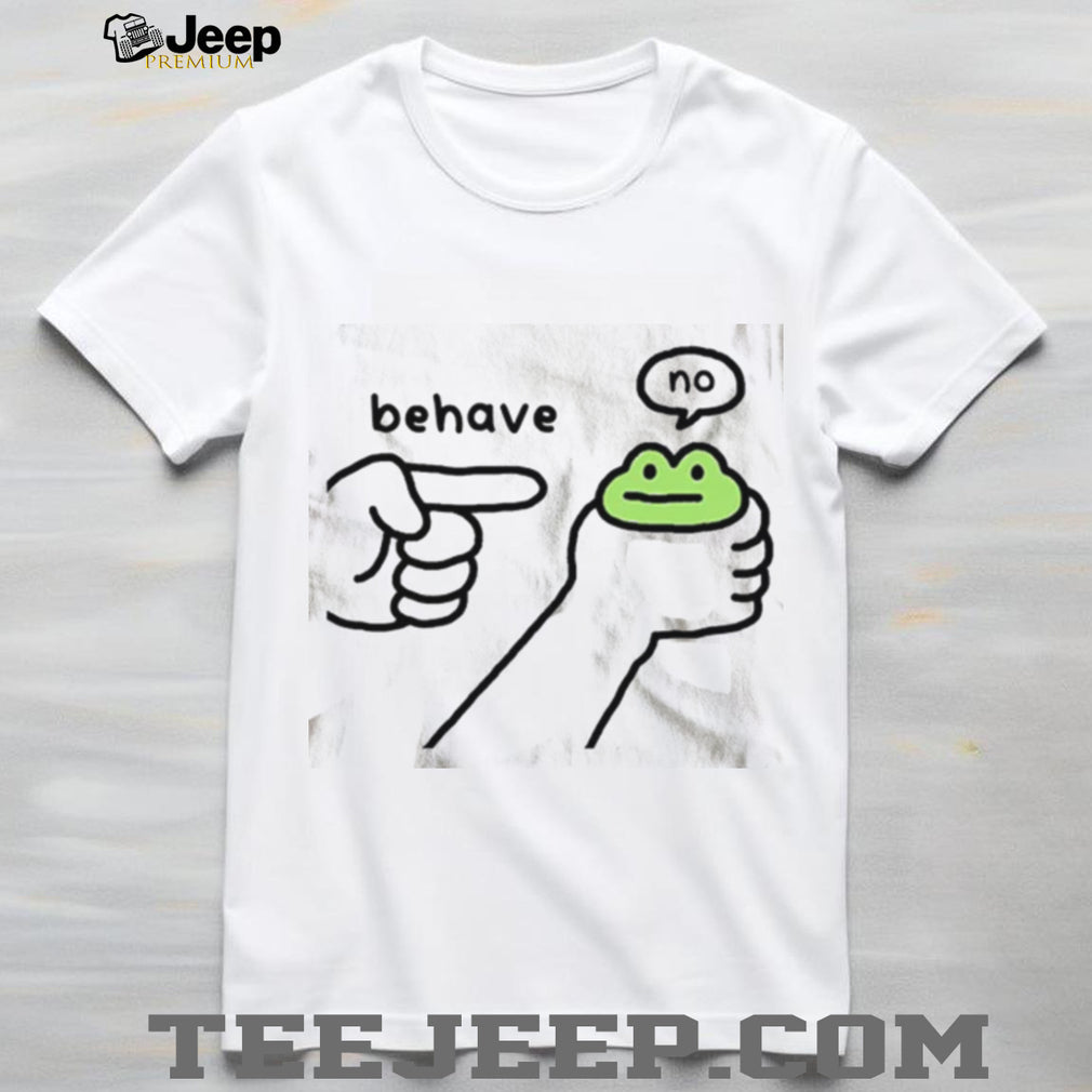 Cute Frog Behave No Funny Toad Meme Animal Graphic T Shirt