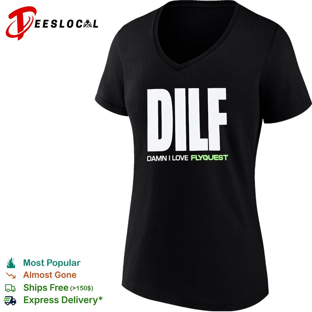 DILF Damn I Love FlyQuest shirt
